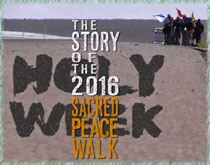 Holy Week: The Story of the 2016 Sacred Peace Walk